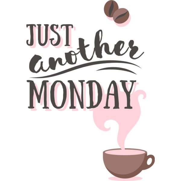Just Another Monday (Coffee) Thumbnail